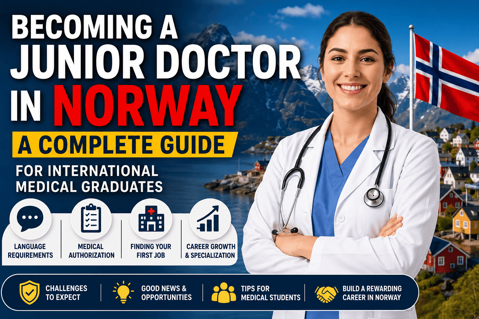 Becoming a Junior Doctor in Norway: A Complete Guide for International Medical Graduates
